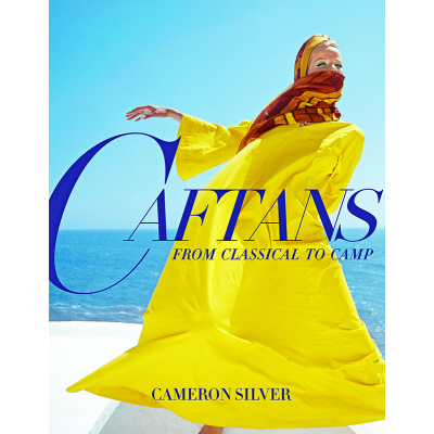 Cameron Silver Caftans: From Classical to Camp