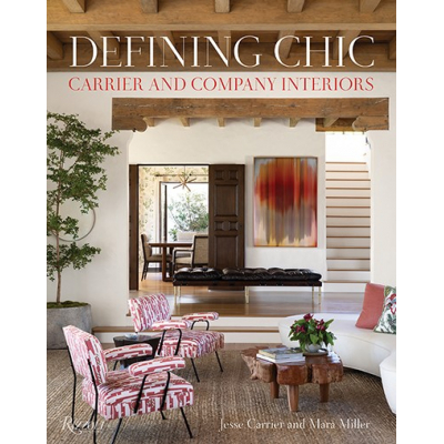 Jesse Carrier <br> Mara Miller Defining Chic: <br> Carrier and Company Interiors