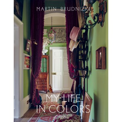 Martin Brudnizki Martin Brudnizki: My Life in Colors