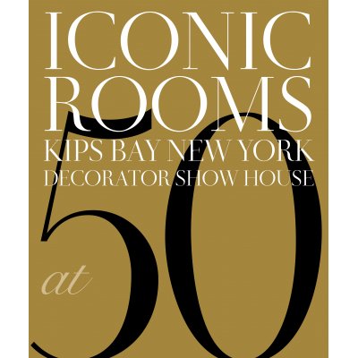 Nazira Handal Iconic Rooms: Kips Bay New York Decorator Show House at 50