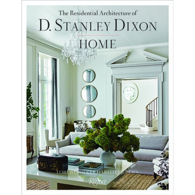 Stan Dixon The Residential Architcture <br> of D. Stanley Dixon